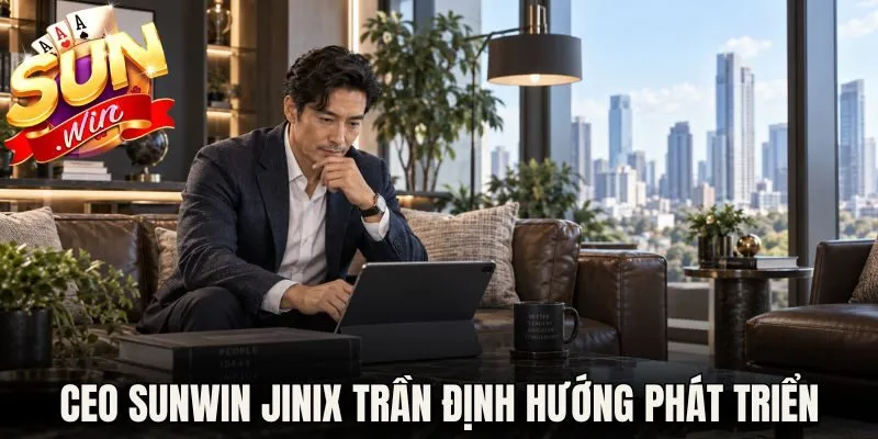 CEO Sunwin Jinix Trần - Người Định Hướng Thương Hiệu 2 CEO Sunwin Jinix Trần cùng định hướng phát triển