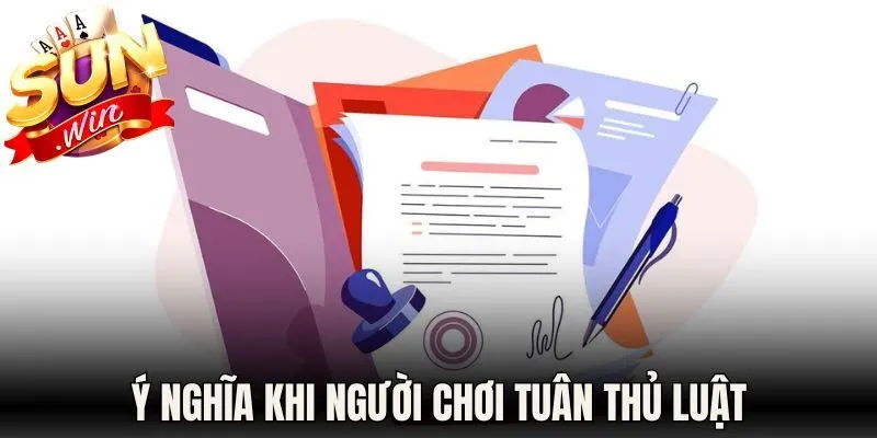Ý nghĩa khi người chơi tuân thủ luật