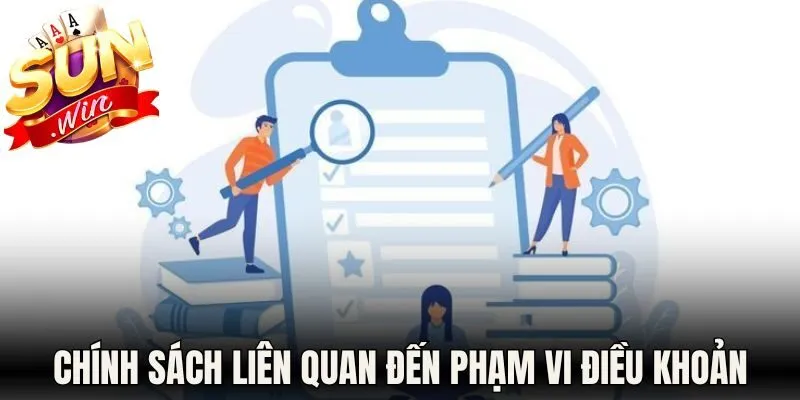 Chính sách liên quan đến phạm vi điều khoản