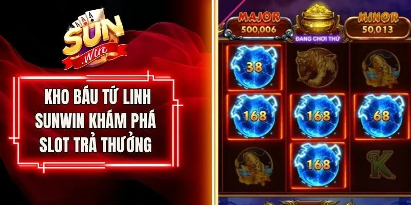 Kho Báu Tứ Linh Sunwin Khám Phá Game Slot Trả Thưởng Lớn