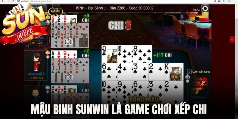 Mậu Binh Sunwin – Nắm Luật Để Đọc Thế Bài Và Xếp Chi 2 Mậu binh Sunwin là game chơi xếp chi