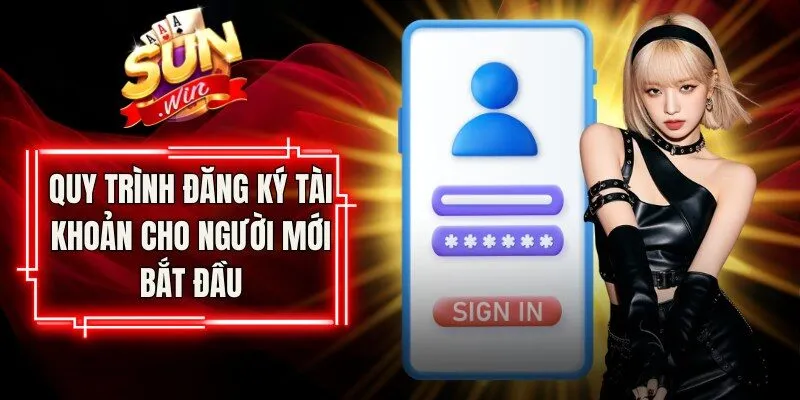 Quy trình đăng ký tài khoản cho người mới bắt đầu