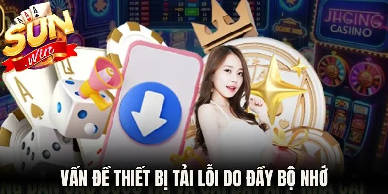Vấn đề thiết bị tải lỗi do đầy bộ nhớ