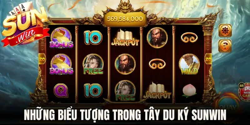 Tây Du Ký Sunwin Game Slot Chủ Đề Tây Du Ký Cuốn Hút 3 Hệ thống những biểu tượng trong Tây Du Ký Sunwin