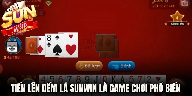 Tiến Lên Đếm Lá Sunwin - Nắm Luật Chuẩn Để Đọc Thế Bài 2 Tiến lên đếm lá Sunwin là game chơi phổ biến